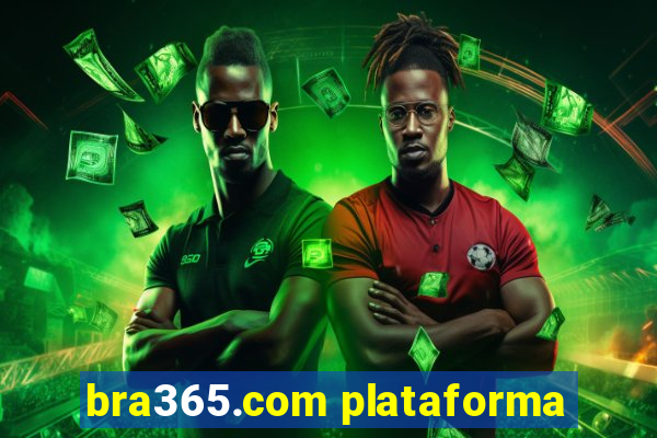 bra365.com plataforma
